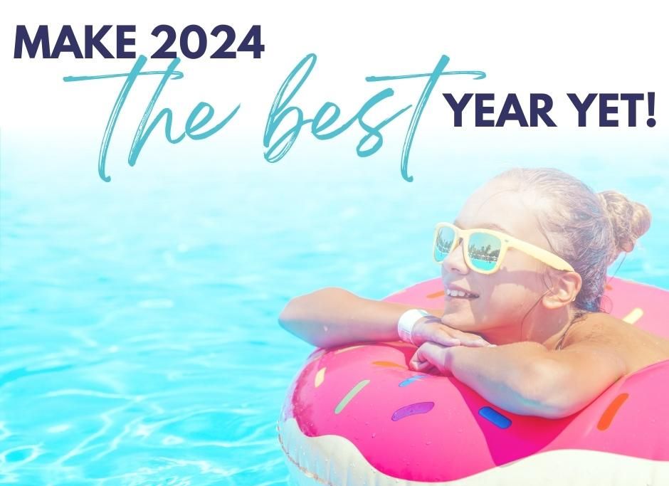 Make 2024 the best year yet